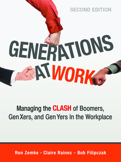 Title details for Generations at Work by Bob Filipczak - Available